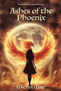 bokomslag Ashes of the Phoenix