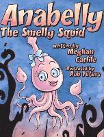 bokomslag Anabelly the Smelly Squid