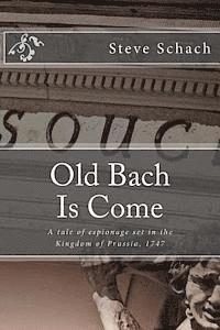bokomslag Old Bach Is Come