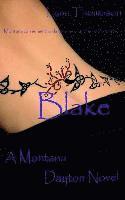 bokomslag Blake A Montana Dayton Novel