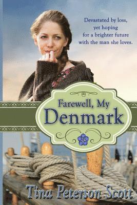 bokomslag Farewell, My Denmark