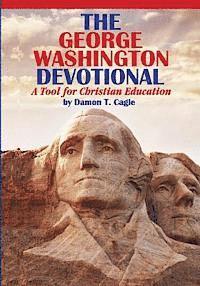 bokomslag The George Washington Devotional: A Tool for Christian Education