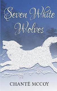 bokomslag Seven White Wolves