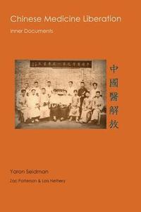 bokomslag Chinese Medicine Liberation- Inner Documennts