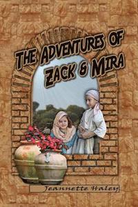 bokomslag The Adventures of Zack and Mira