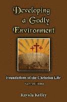 Developing a Godly Environment 1