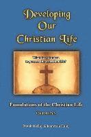 bokomslag Developing Our Christian Life