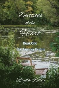 bokomslag Devotions of the Heart Book One