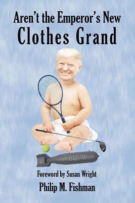 Aren't the Emperor's New Clothes Grand 1