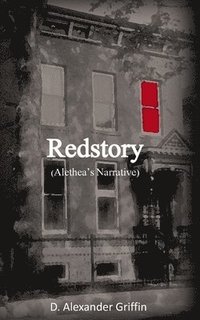 bokomslag Redstory: The Story of Red, Alethea's Narrative