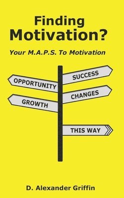 Finding Motivation? 1