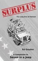 Surplus: The Long Arm of Vietnam