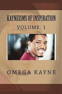 Kayneisms Of Inspiration 1