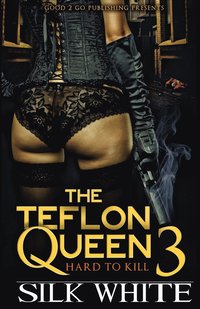 bokomslag The Teflon Queen PT 3