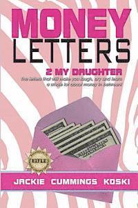 Money Letters 2 My Daughter 1