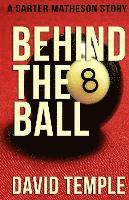 David Temple - Behind The 8 Ball, Häftad
