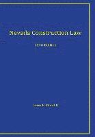 bokomslag Nevada Construction Law: 2016 Edition