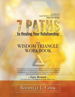 7 Paths To Healing Your Relationship - The Workbook 1