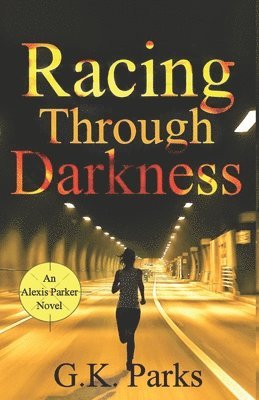 Racing Through Darkness 1