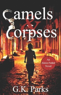 Camels and Corpses 1