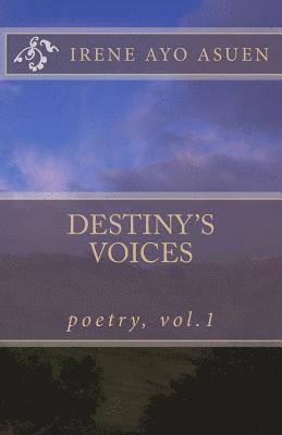 bokomslag Destiny's Voices: Poetry, Vol. 1