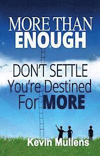 Kevin Mullens - More Than Enough, Häftad