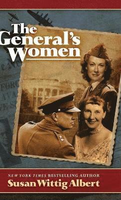 Susan Wittig Albert - General's Women, Inbunden