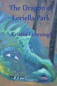 bokomslag The Dragon of Loriella Park