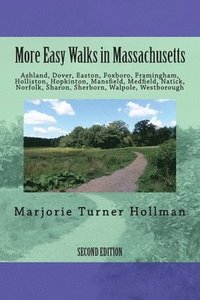 bokomslag More Easy Walks in Massachusetts (2nd edition)