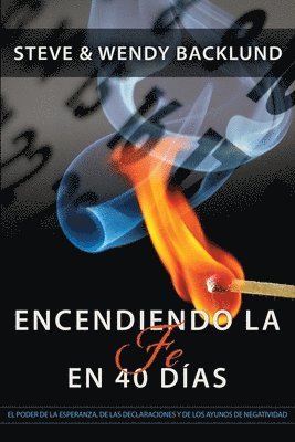 Wendy Backlund, Steve Backlund - Igniting Faith in 40 Days (Spanish), Häftad