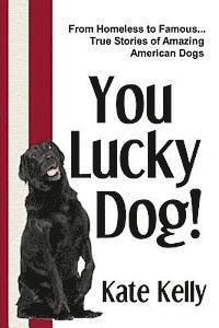 bokomslag You Lucky Dog!