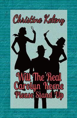 Christine Keleny - Will the Real Caroyln Keene Please Stand Up, Häftad
