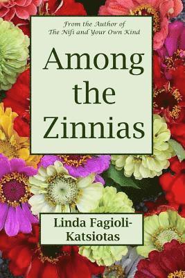 Among the Zinnias 1