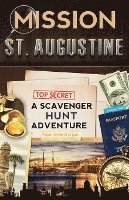 Mission St. Augustine: A Scavenger Hunt Adventure 1