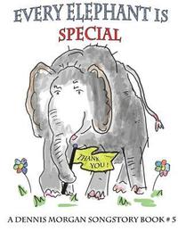 bokomslag Every Elephant Is Special