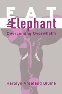 bokomslag Eat the Elephant: Overcoming Overwhelm