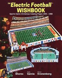 bokomslag Electric Football Wishbook: Sports Game Christmas Catalog Pages 1955-1988