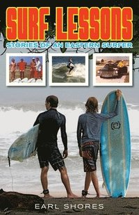 bokomslag Surf Lessons: Stories Of An Eastern Surfer