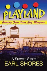 bokomslag Playland: Greetings From Ocean City, Maryland