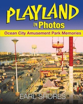 Playland In Photos 1