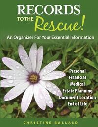 bokomslag Records To The Rescue!: An Organizer For Your Essential Information