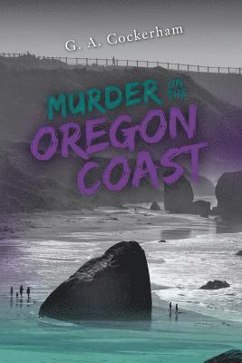 bokomslag Murder On The Oregon Coast