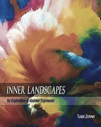 bokomslag Inner Landscapes: An Exploration in Abstract Expression