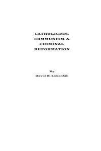 bokomslag Catholicism, Communism & Criminal Reformation