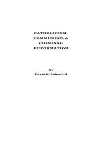 Catholicism, Communism & Criminal Reformation 1