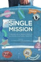Debbie Hawker, Tim Herbert - Single Mission - Thriving as a Single Christian in Cross-Cultural Ministry, Häftad