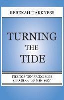 bokomslag Turning the Tide - The Top Ten Principles of a Success Mindset