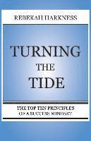 bokomslag Turning the Tide - The Top Ten Principles of a Success Mindset