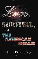 bokomslag Love, Survival, and the American Dream