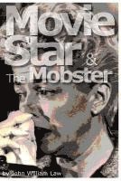 bokomslag Movie Star & The Mobster